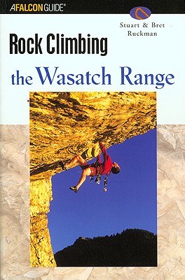 Immagine del venditore per Rock Climbing Utah's Wasatch Range (Paperback or Softback) venduto da BargainBookStores