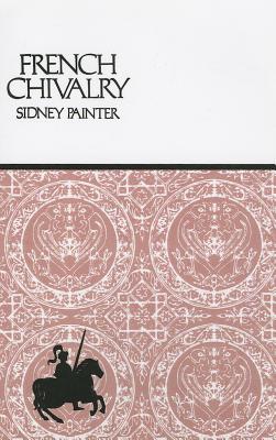 Immagine del venditore per French Chivalry: Chivalric Ideas and Practices in Mediaeval France (Paperback or Softback) venduto da BargainBookStores