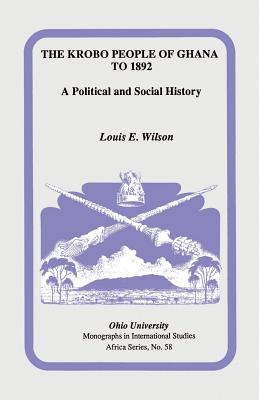 Seller image for The Krobo People of Ghana to 1892: A Political and Social History (Paperback or Softback) for sale by BargainBookStores