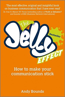 Seller image for The Jelly Effect: How to Make Your Communication Stick (Paperback or Softback) for sale by BargainBookStores