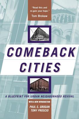 Seller image for Comeback Cities: A Blueprint for Urban Neighborhood Revival (Paperback or Softback) for sale by BargainBookStores