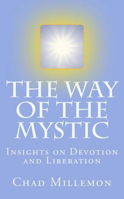 Seller image for The Way of the Mystic: Insights on Devotion and Liberation (Paperback or Softback) for sale by BargainBookStores