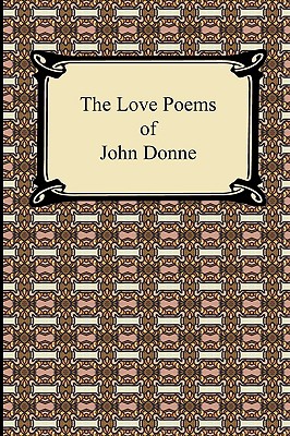 Imagen del vendedor de The Love Poems of John Donne (Paperback or Softback) a la venta por BargainBookStores