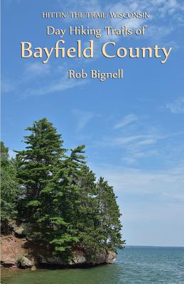 Bild des Verkufers fr Day Hiking Trails of Bayfield County (Paperback or Softback) zum Verkauf von BargainBookStores