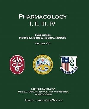 Bild des Verkufers fr Pharmacology I, II, III, IV: Subcourses MD0804, MD0805, MD0806, MD0807; Edition 100 (Paperback or Softback) zum Verkauf von BargainBookStores