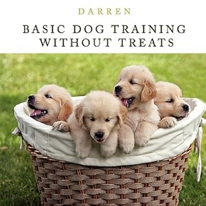 Image du vendeur pour Basic Dog Training Without Treats (Paperback or Softback) mis en vente par BargainBookStores