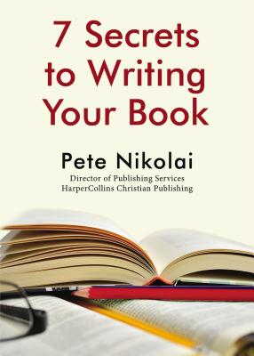 Seller image for 7 Secrets to Writing Your Book (Paperback or Softback) for sale by BargainBookStores