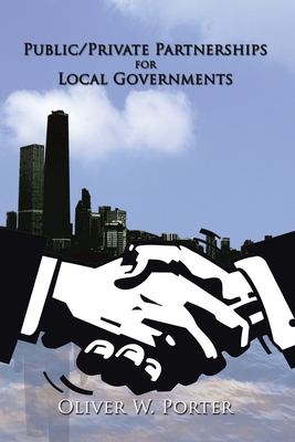 Immagine del venditore per Public/Private Partnerships for Local Governments (Paperback or Softback) venduto da BargainBookStores