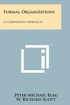 Seller image for Formal Organizations: A Comparative Approach (Paperback or Softback) for sale by BargainBookStores
