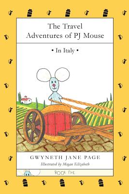 Imagen del vendedor de The Travel Adventures of PJ Mouse: In Italy (Paperback or Softback) a la venta por BargainBookStores