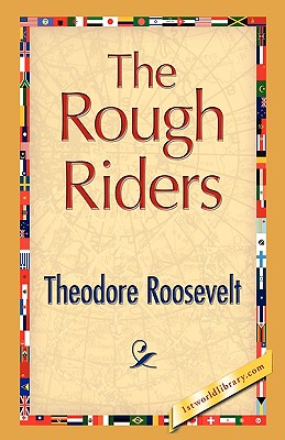 Seller image for The Rough Riders (Hardback or Cased Book) for sale by BargainBookStores