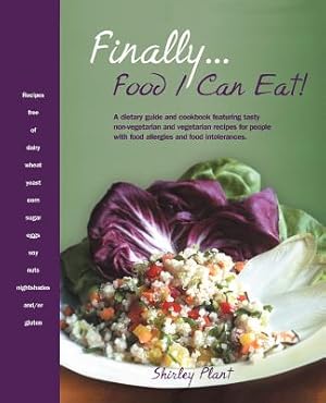 Bild des Verkufers fr Finally. Food I Can Eat!: A Dietary Guide and Cookbook Featuring Tasty Non-Vegetarian and Vegetarian Recipes for People with Food Allergies and (Paperback or Softback) zum Verkauf von BargainBookStores