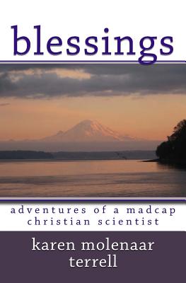 Seller image for Blessings: : Adventures of a Madcap Christian Scientist (Paperback or Softback) for sale by BargainBookStores