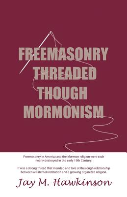 Seller image for Freemasonry Threaded Through Mormonism (Paperback or Softback) for sale by BargainBookStores