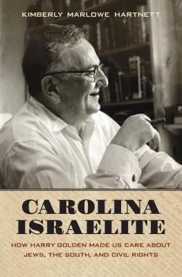 Bild des Verkufers fr Carolina Israelite: How Harry Golden Made Us Care about Jews, the South, and Civil Rights (Paperback or Softback) zum Verkauf von BargainBookStores