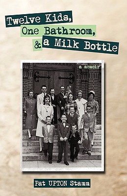 Seller image for Twelve Kids, One Bathroom, and a Milk Bottle (Hardback or Cased Book) for sale by BargainBookStores