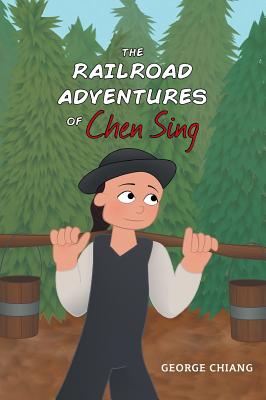 Imagen del vendedor de The Railroad Adventures of Chen Sing (Hardback or Cased Book) a la venta por BargainBookStores