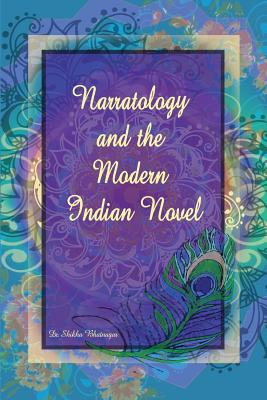 Seller image for Narratology and the Modern Indian Novel (Paperback or Softback) for sale by BargainBookStores