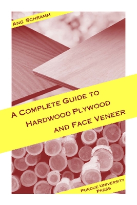 Bild des Verkufers fr Complete Guide to Hardwood Plywood and Face Veneer (Paperback or Softback) zum Verkauf von BargainBookStores