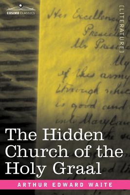 Seller image for The Hidden Church of the Holy Graal (Paperback or Softback) for sale by BargainBookStores