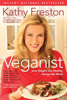 Seller image for Veganist: Lose Weight, Get Healthy, Change the World (Paperback or Softback) for sale by BargainBookStores