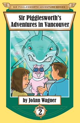 Immagine del venditore per Sir Pigglesworth's Adventures in Vancouver (Paperback or Softback) venduto da BargainBookStores