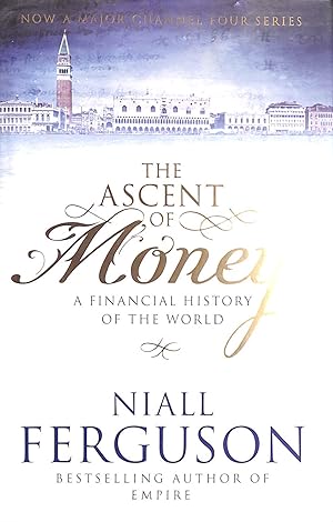 Imagen del vendedor de The Ascent of Money: A Financial History of the World a la venta por M Godding Books Ltd