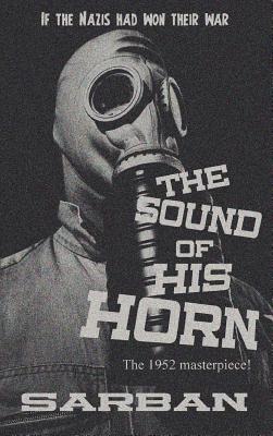 Seller image for The Sound of His Horn (Hardback or Cased Book) for sale by BargainBookStores