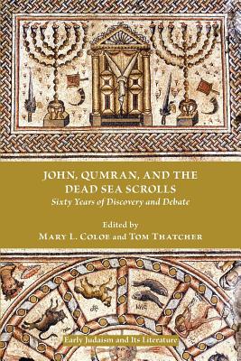 Immagine del venditore per John, Qumran, and the Dead Sea Scrolls: Sixty Years of Discovery and Debate (Paperback or Softback) venduto da BargainBookStores