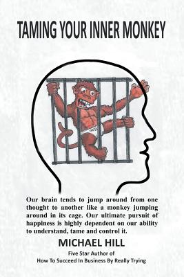 Seller image for Taming Your Inner Monkey (Paperback or Softback) for sale by BargainBookStores