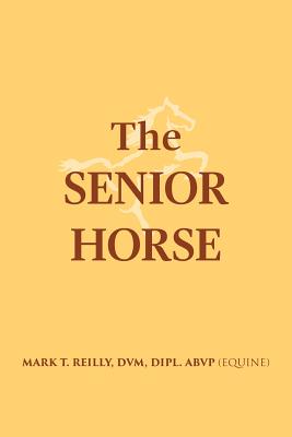 Imagen del vendedor de The Senior Horse (Paperback or Softback) a la venta por BargainBookStores