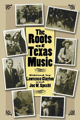 Seller image for The Roots of Texas Music (Paperback or Softback) for sale by BargainBookStores