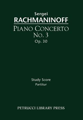 Image du vendeur pour Piano Concerto No.3, Op.30: Study score (Paperback or Softback) mis en vente par BargainBookStores