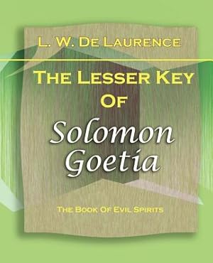 Seller image for The Lesser Key Of Solomon Goetia (1916) (Paperback or Softback) for sale by BargainBookStores