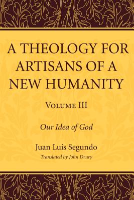 Bild des Verkufers fr A Theology for Artisans of a New Humanity, Volume 3 (Paperback or Softback) zum Verkauf von BargainBookStores