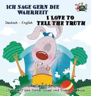 Seller image for Ich sage gern die Wahrheit I Love to Tell the Truth: German English Bilingual Edition (Hardback or Cased Book) for sale by BargainBookStores