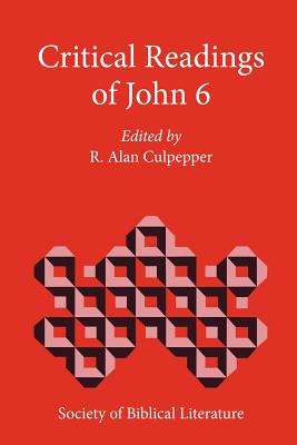 Imagen del vendedor de Critical Readings of John 6 (Paperback or Softback) a la venta por BargainBookStores