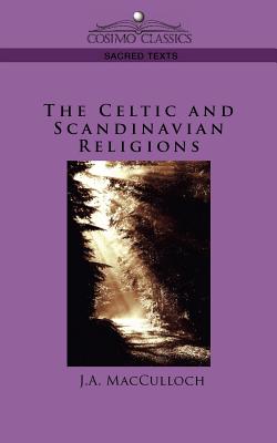 Seller image for The Celtic and Scandinavian Religions (Paperback or Softback) for sale by BargainBookStores