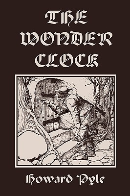 Seller image for The Wonder Clock, Illustrated Edition (Yesterday's Classics) (Paperback or Softback) for sale by BargainBookStores