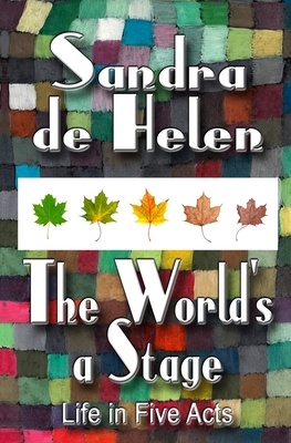 Bild des Verkufers fr The World's A Stage: Life in Five Acts (Paperback or Softback) zum Verkauf von BargainBookStores
