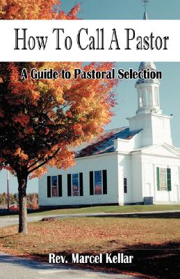 Bild des Verkufers fr How To Call A Pastor (Paperback or Softback) zum Verkauf von BargainBookStores