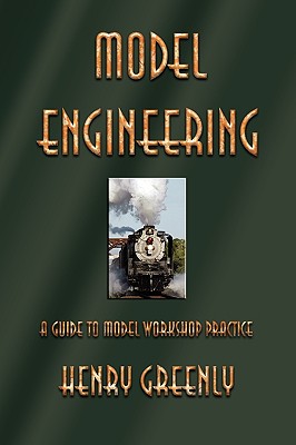 Immagine del venditore per Model Engineering: A Guide to Model Workshop Practice (Paperback or Softback) venduto da BargainBookStores