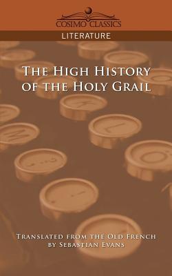 Immagine del venditore per The High History of the Holy Grail (Paperback or Softback) venduto da BargainBookStores