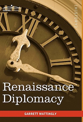 Seller image for Renaissance Diplomacy (Hardback or Cased Book) for sale by BargainBookStores