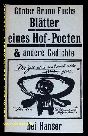Bild des Verkufers fr Bltter eines Hof-Poeten und andere Gedichte. zum Verkauf von Antiquariat Bebuquin (Alexander Zimmeck)