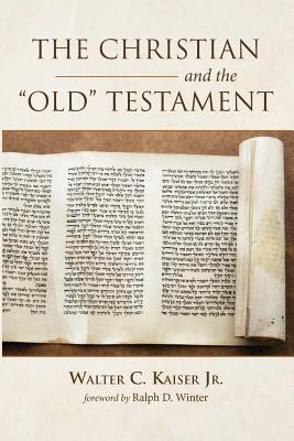 Seller image for The Christian and the Old Testament (Paperback or Softback) for sale by BargainBookStores