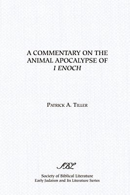 Imagen del vendedor de A Commentary on the Animal Apocalypse of I Enoch (Paperback or Softback) a la venta por BargainBookStores