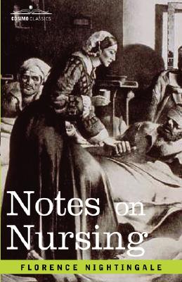 Imagen del vendedor de Notes on Nursing (Hardback or Cased Book) a la venta por BargainBookStores