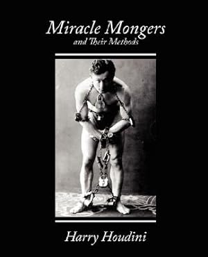 Imagen del vendedor de Miracle Mongers and Their Methods (Paperback or Softback) a la venta por BargainBookStores