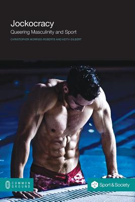 Seller image for Jockocracy: Queering Masculinity and Sport (Paperback or Softback) for sale by BargainBookStores